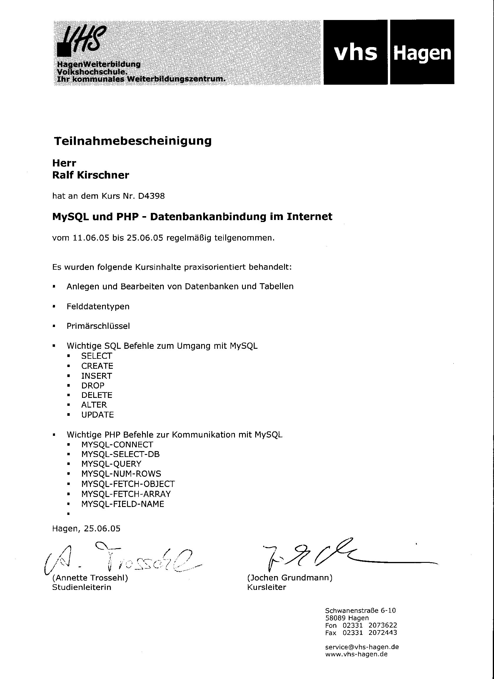 Teilnahmebescheinigung VHS-Hagen: MySQL und PHP - Datenbankanbindung im Internet